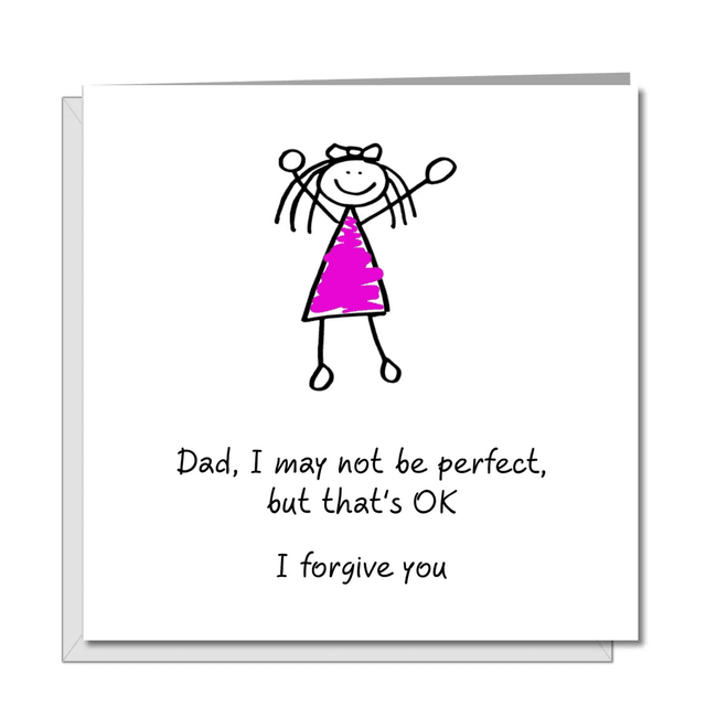 Funny Fathers Day Card from Daughter - May Not Be Perfect - Best Amazing Dad - Humorous Humour Amusing