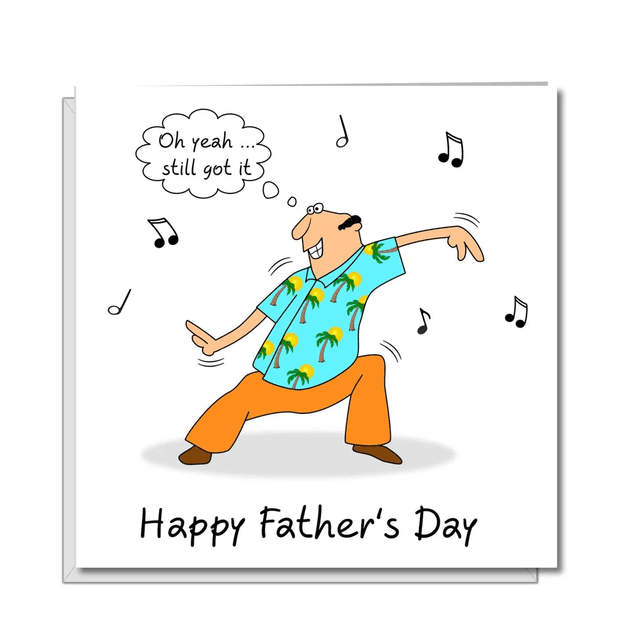 Funny Fathers Day Card - Dad Dancing - Humorous, Amusing, Joke, Comic, Music, Dance - Embarrass Embarrassing